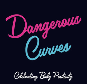 Dangerous Curves Collection - Celebrating Body Positivity