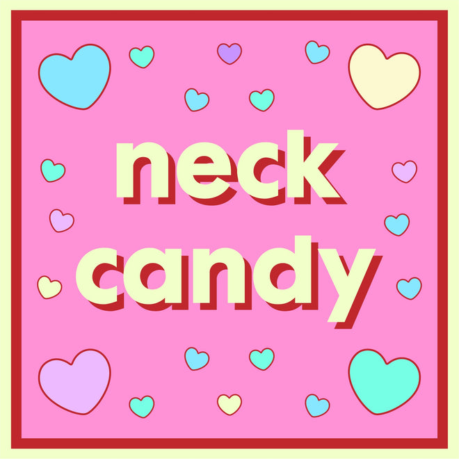 Neck Candy