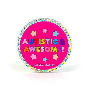 Pin - Autistic & Awesome Round Glitter in Hot Pink - Harlem Starlet