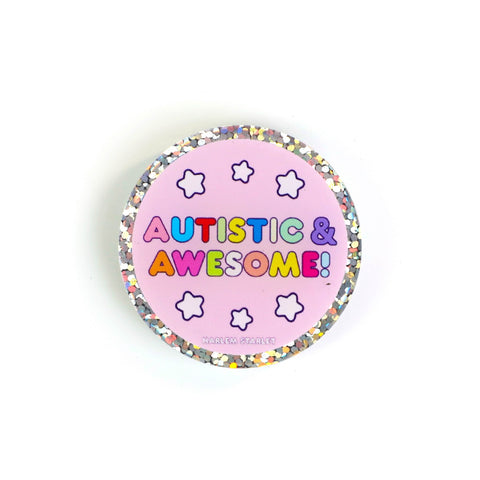 Pin - Autistic & Awesome Round Glitter in Pink - Harlem Starlet