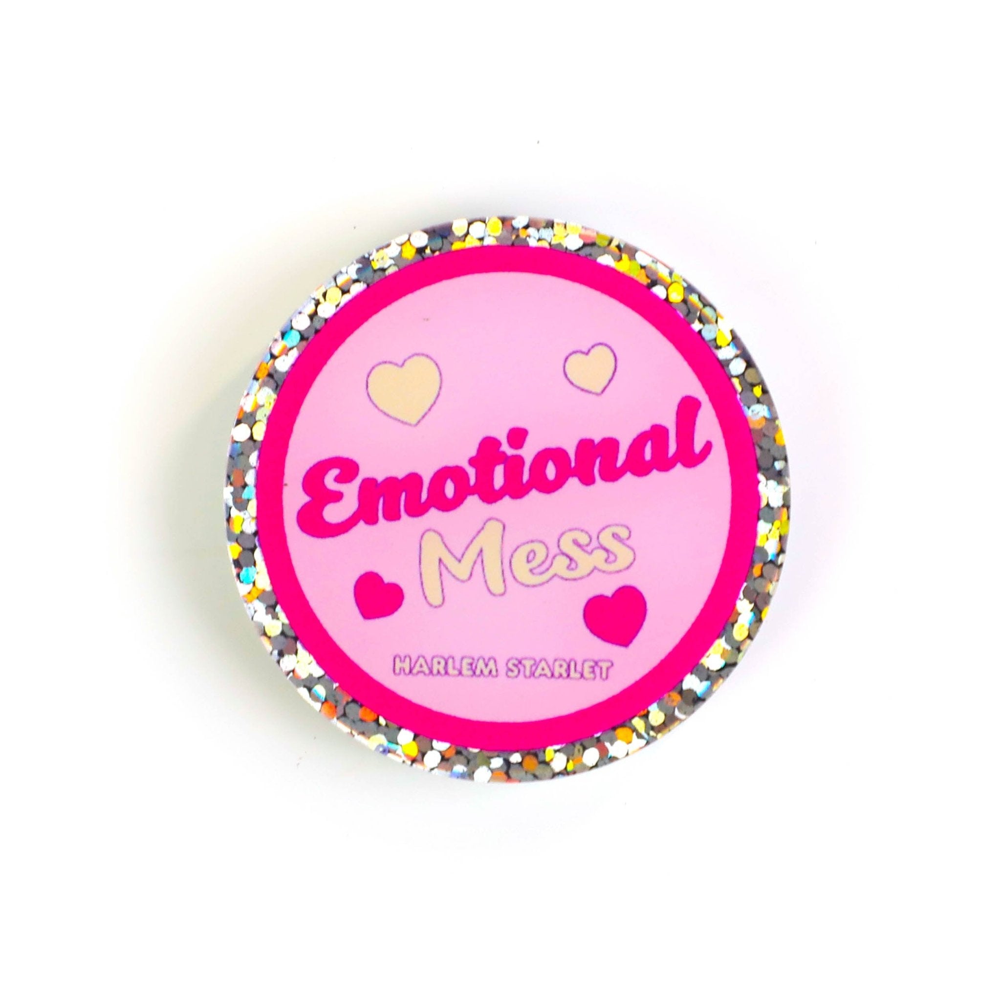 Pin - Emotional Mess Round Glitter in Pink - Harlem Starlet