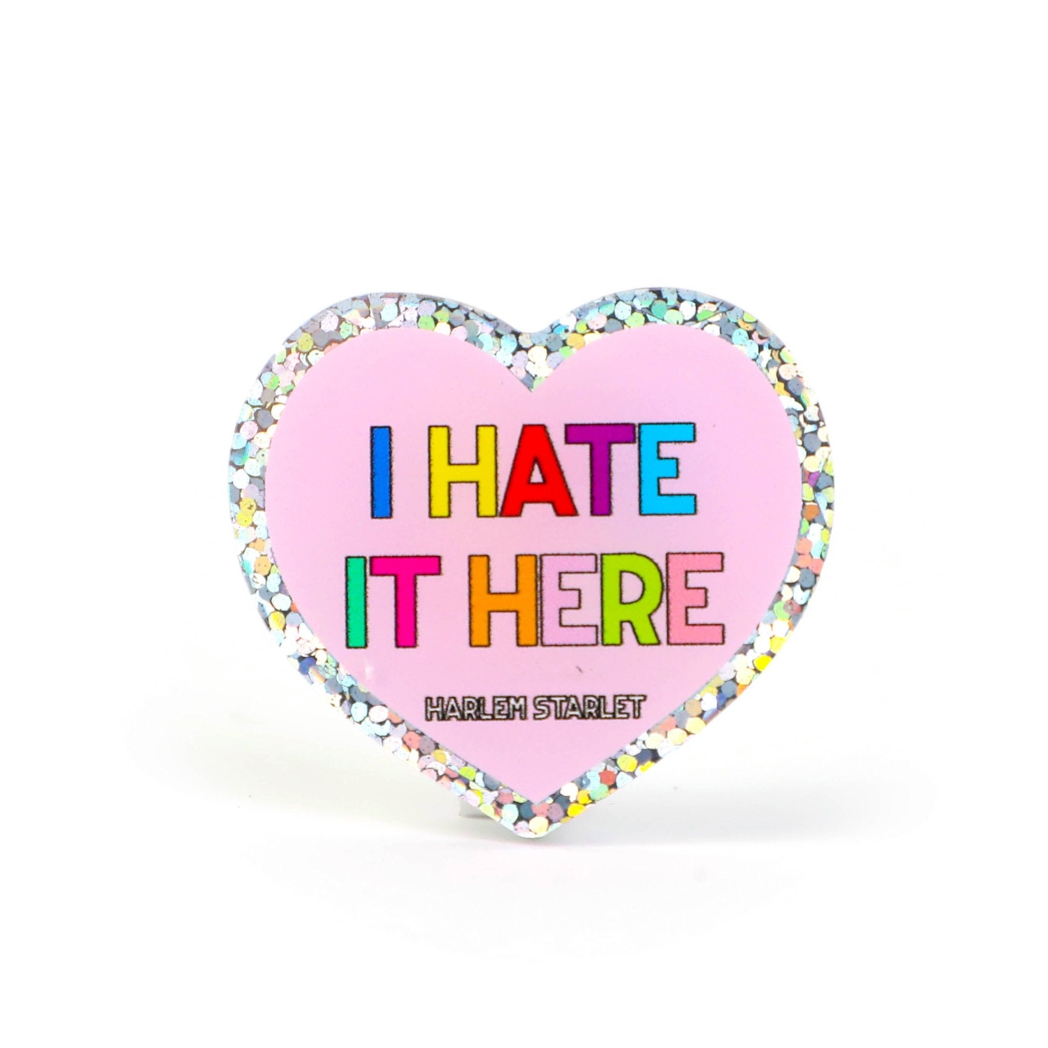 Pin - I Hate It Here Glitter Heart in Pink - Harlem Starlet