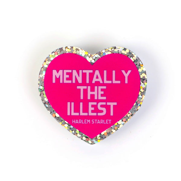 Pin - Mentally The Illest Glitter Heart in Hot Pink - Harlem Starlet