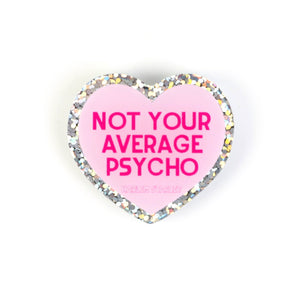 Pin - Not Your Average Psycho Glitter Heart in Pink - Harlem Starlet