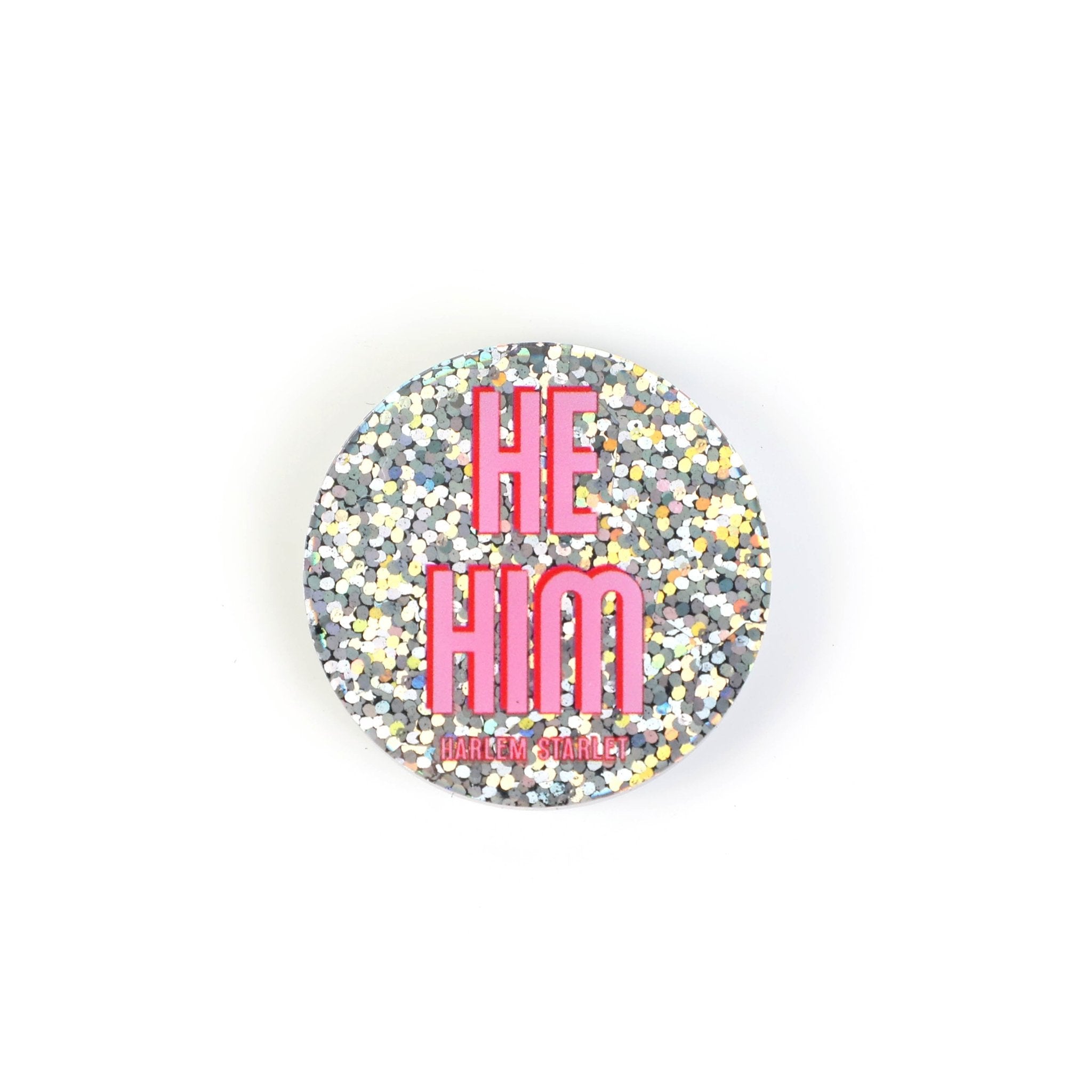 Pin - Pronoun Pin He / Him in Glitter Pink - Harlem Starlet