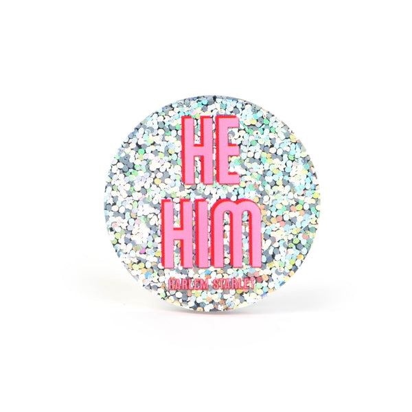 Pin - Pronoun Pin He / Him in Glitter Pink - Harlem Starlet