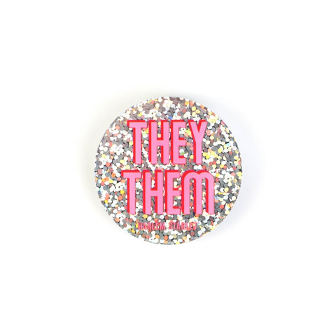 Pin - Pronoun Pin They / Them in Glitter Pink - Harlem Starlet