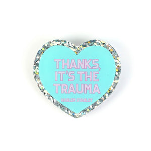 Pin - Thanks It's The Trauma Glitter Heart in Mint - Harlem Starlet