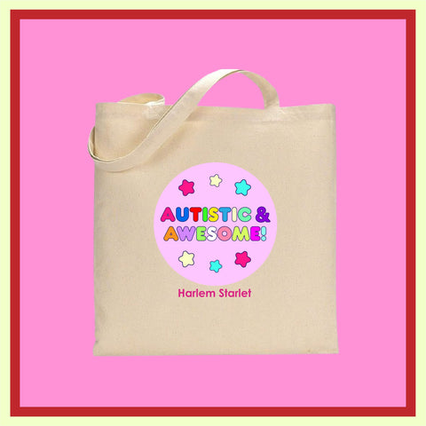 Tote Bag - Autistic and Awesome in Pink - Harlem Starlet