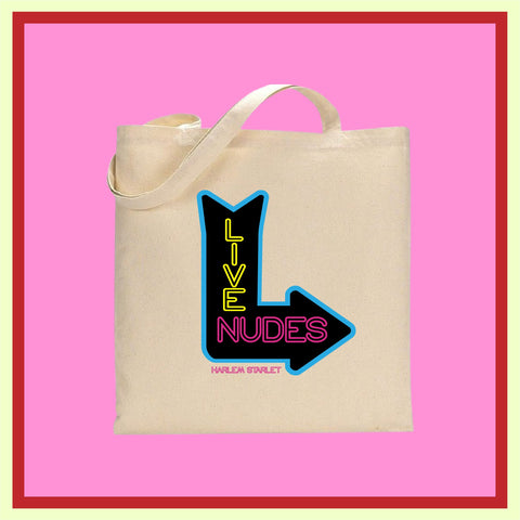 Tote Bag - Live Nudes Neon Sign - Harlem Starlet