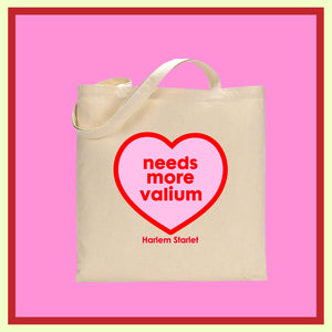 Tote Bag - Needs More Valium Heart in Pink / Red - Harlem Starlet